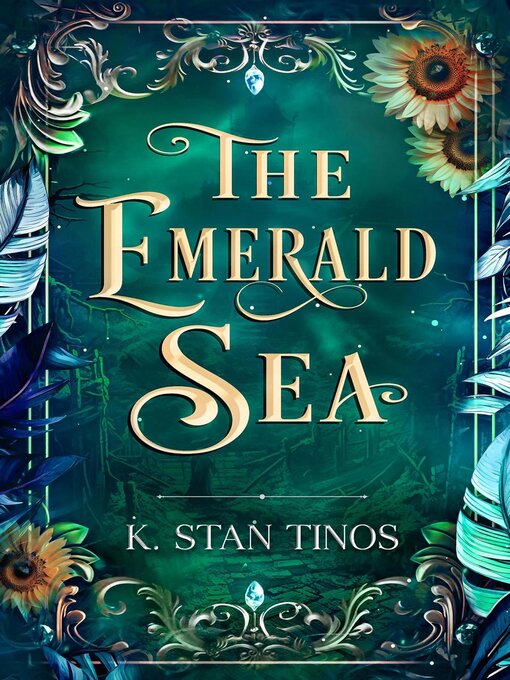 Title details for The Emerald Sea by K. Stan Tinos - Available